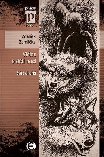 Vlčice a děti noci - 978-80-7425-109-2