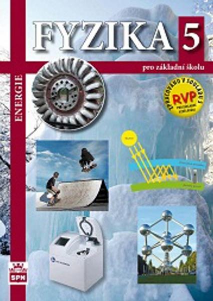 Fyzika 5 pro základní školu RVP - 978-80-7235-491-7