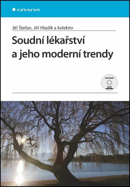 Soudní lékařství a jeho moderní trendy - 978-80-247-3594-8