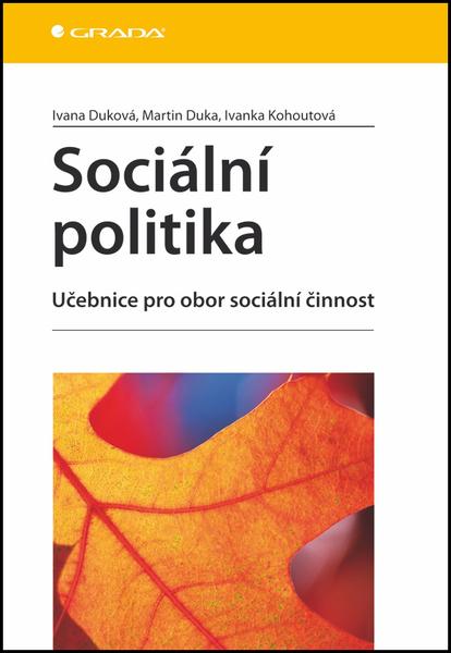 Sociální politika - 978-80-247-3880-2