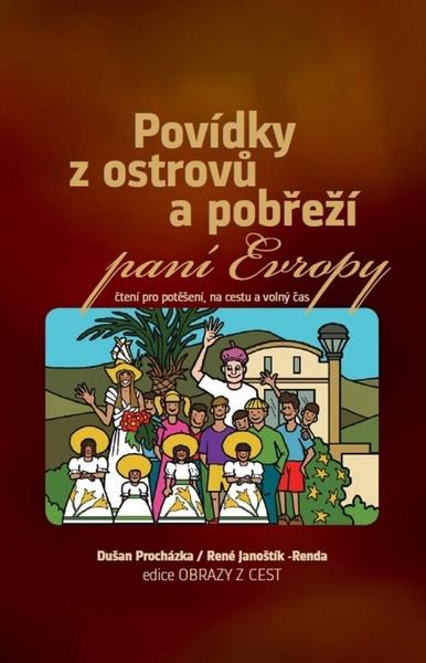 Povídky z ostrovů a pobřeží paní Evropy - 978-80-85763-68-3