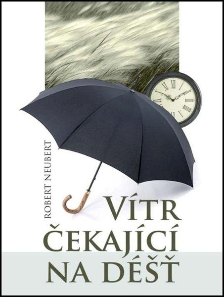 Vítr čekající na déšť - 978-80-87373-16-3