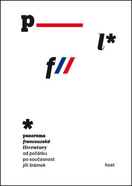 Panorama francouzské literatury od počátku po současnost - 978-80-7294-565-8