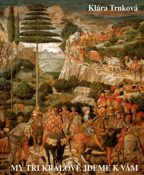 Kniha My tři králové jdeme k vám