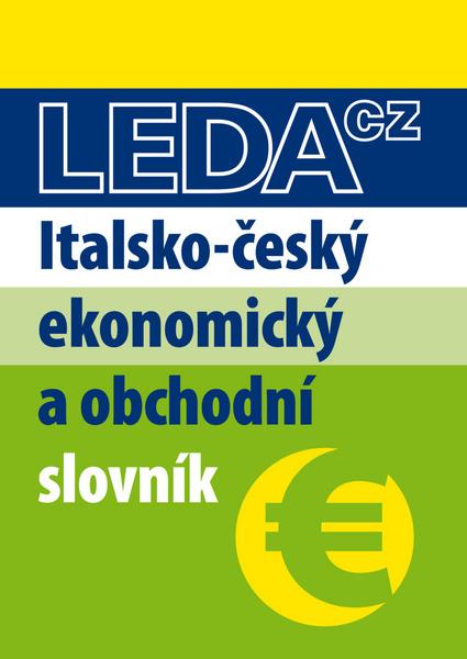 Italsko-český ekonomický a obchodní slovník - 978-80-7335-281-3