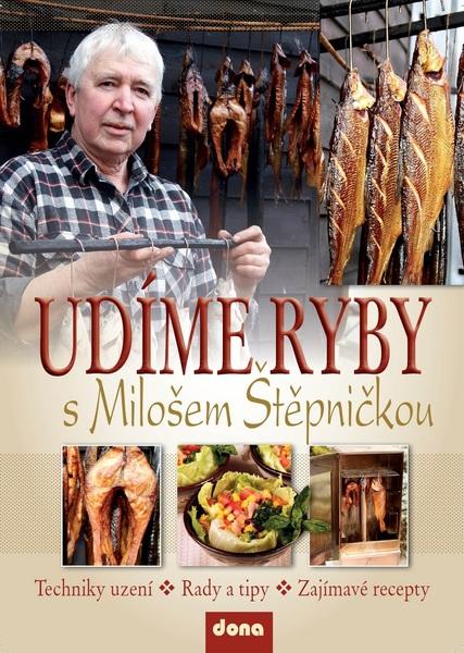 Udíme ryby s Milošem Štěpničkou - 978-80-7322-153-9
