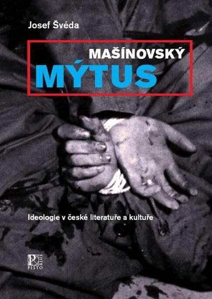 Mašínovský mýtus - 978-80-87053-75-1