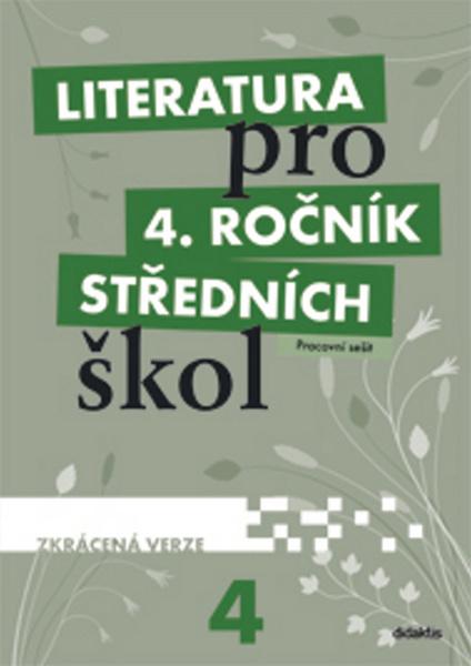 Literatura pro 4. ročník střední školy - 978-80-7358-190-9