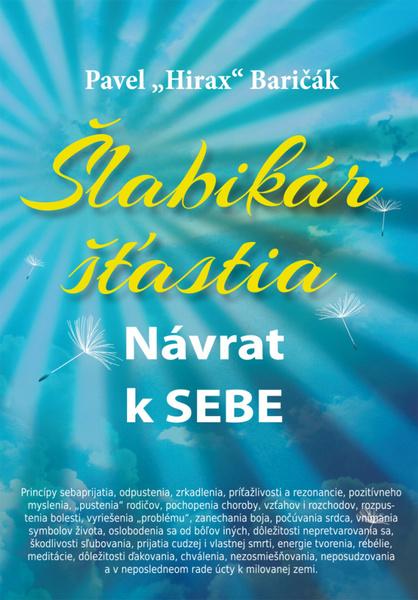Šlabikár šťastia Návrat k sebe - 978-80-89502-23-3