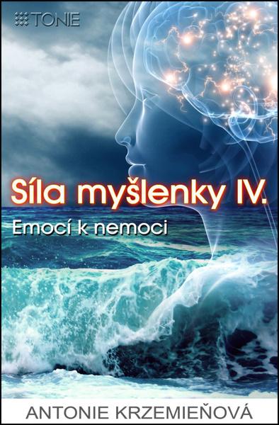 Síla myšlenky IV. - 978-80-260-2841-3