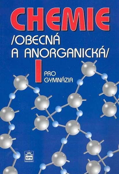CHEMIE PRO GYMNÁZIA I. OBECNÁ A ANORGANICKÁ - Bohuslav Dušek; Vratislav Flemr - 80-7235-369-1