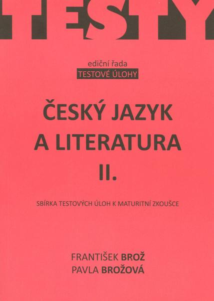 Český jazyk a literatura II. - 978-80-7268-930-9