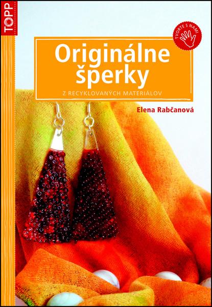 Originálne šperky z recyklovaných materiálov - 978-80-7342-258-5