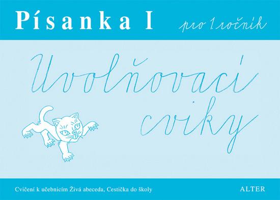 Písanka I pro 1. ročník Uvolňovací cviky