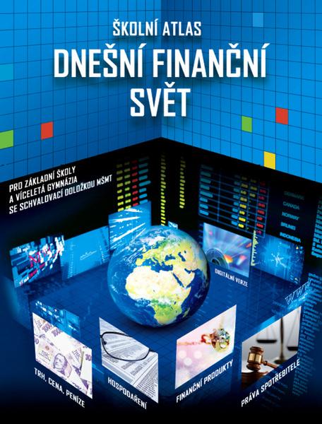 Školní atlas Dnešní finanční svět + DVD - 978-80-902282-8-3