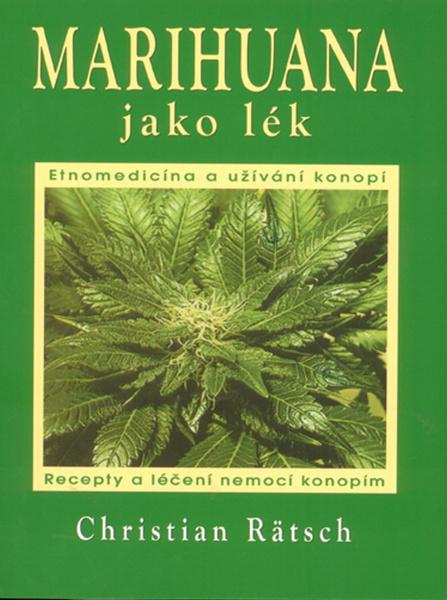 Marihuana jako lék - 978-80-7336-703-9