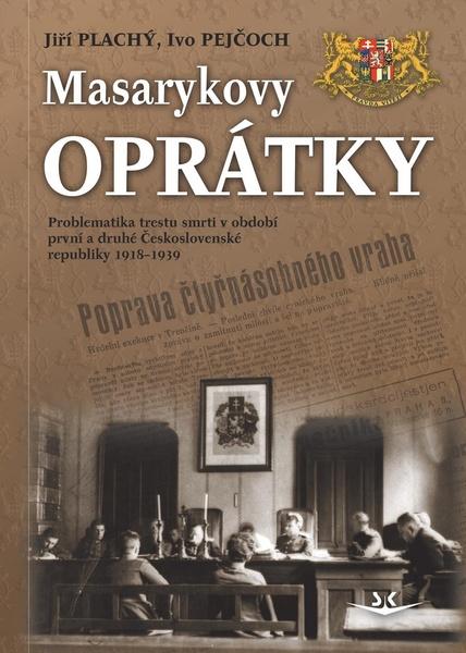 Masarykovy oprátky - 978-80-87567-21-0
