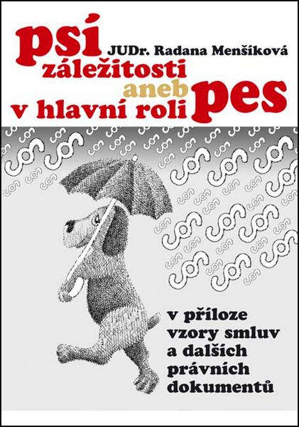 Psí záležitosti aneb v hlavní roli pes - 978-80-7250-635-4
