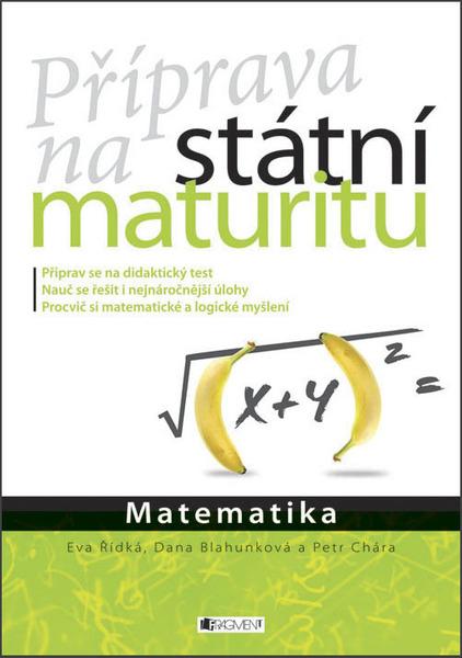 Příprava na státní maturitu Matematika - 978-80-253-1665-8