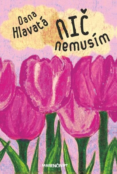 Kniha Nič nemusím