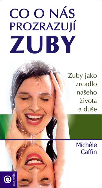 Co o nás prozrazují zuby - 978-80-89227-26-6