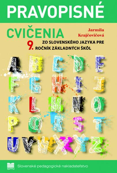 Pravopisné cvičenia zo slovenského jazyka pre 9.ročník základných škôl - 978-80-10-02350-9