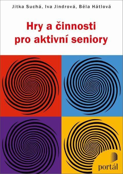 Hry a činnosti pro aktivní seniory - 978-80-262-0335-3