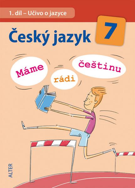 Český jazyk 7  1. díl Učivo o jazyce - 978-80-7245-277-4