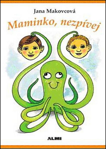 Maminko, nezpívej - 978-80-904344-1-7