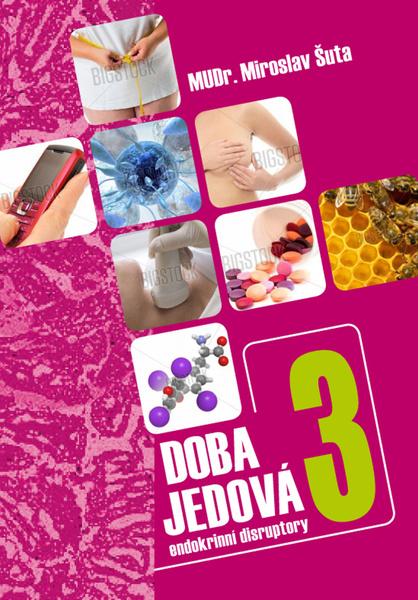 Knihy Doba jedová 3 (Stacy Malkanová) - 978-80-7387-746-0