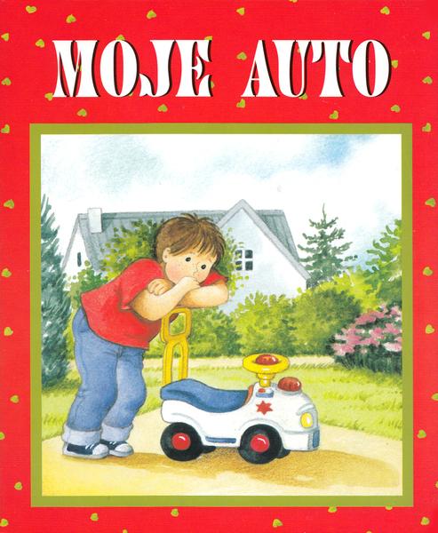 Moje auto - 978-80-7360-353-3