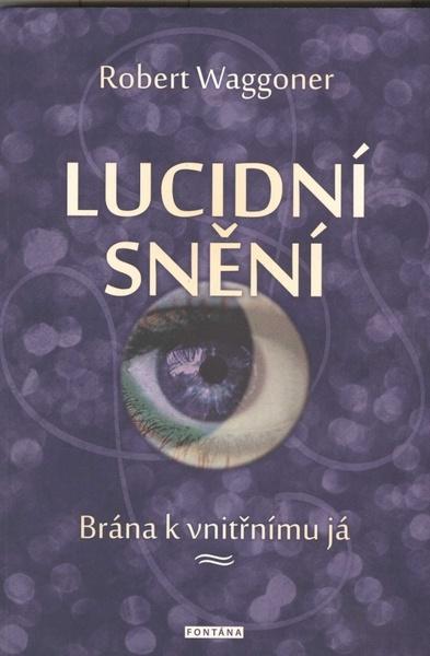 Lucidní snění - 978-80-7336-767-1