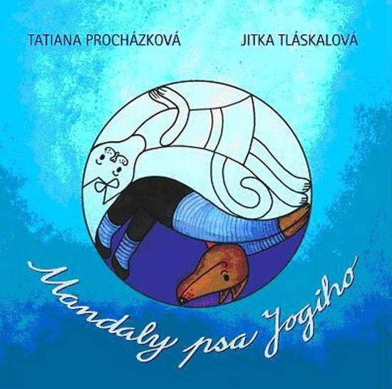 Mandaly psa Jogiho - 978-80-905140-6-5