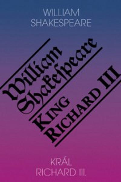 Král Richard III. / King Richard III - 978-80-86573-10-6