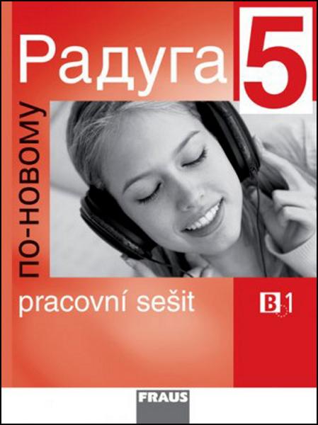Raduga po novomu 5 pracovní sešit - 978-80-7238-954-4