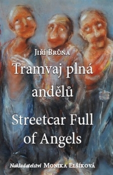 Kniha Tramvaj plná andělů / Streetcar Full of Angels