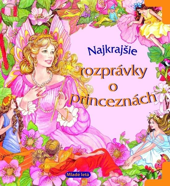 Najkrajšie rozprávky o princeznách - 978-80-10-02402-5