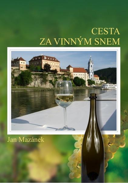 Cesta za vinným snem - 978-80-251-2896-1