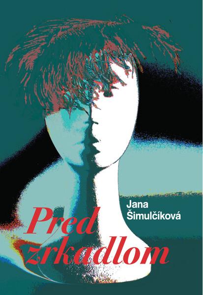 Pred zrkadlom - 978-80-8115-153-8