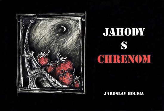 Jahody s chrenom - 978-80-969624-1-9