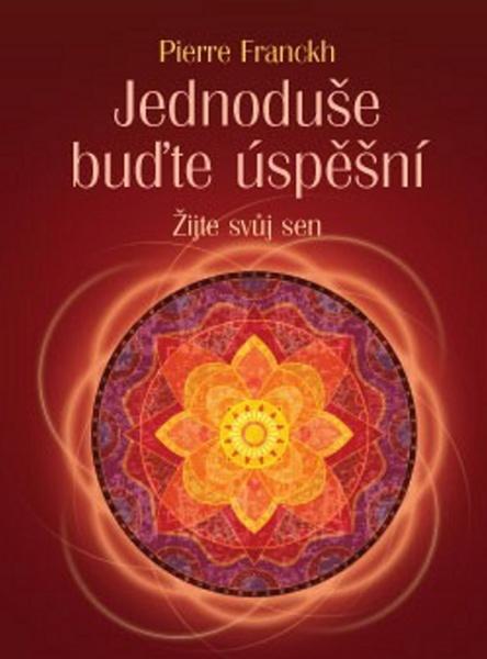 Jednoduše buďte úspěšní - 978-80-7263-838-3