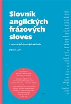 Slovník anglických frázových sloves a odvozených jmenných složenin - 978-80-257-1011-1