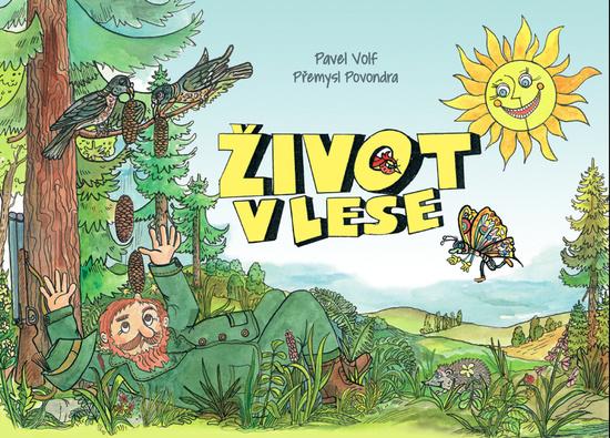 Život v lese - 978-80-7360-997-9