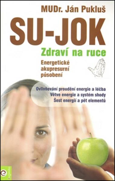 Su-Jok Zdraví na ruce - 978-80-88913-53-5