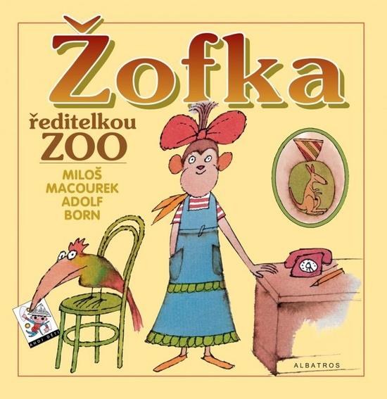Žofka ředitelkou ZOO - 978-80-00-03464-5