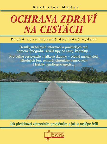 Ochrana zdraví na cestách - 978-80-8063-413-1
