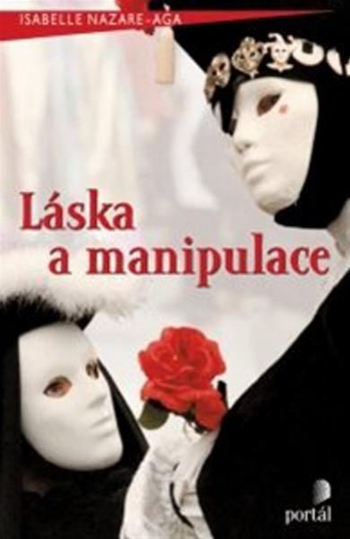 Láska a manipulace - 978-80-262-0682-8