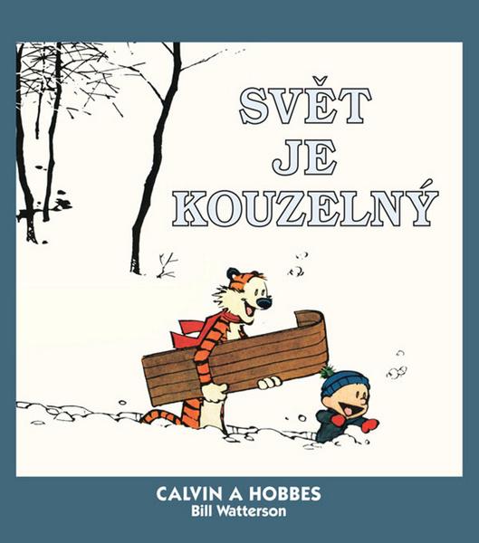 Calvin a Hobbes Svět je kouzelný - 978-80-7449-249-5
