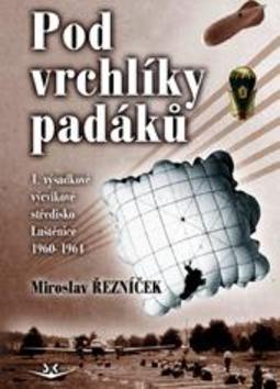 Pod vrchlíky padáků - 978-80-87567-52-4