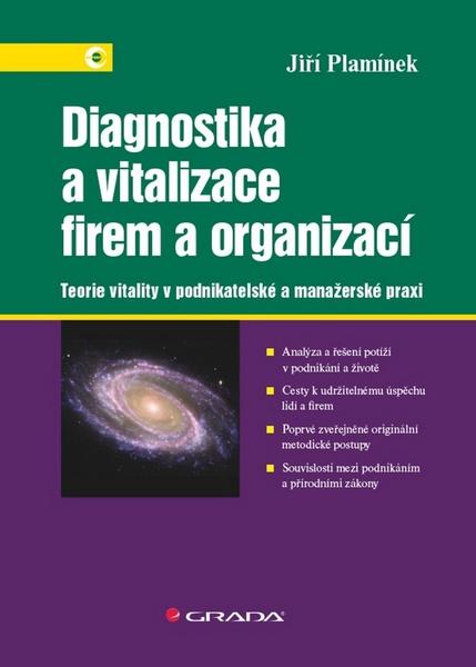 Diagnostika a vitalizace firem a organizací - 978-80-247-5323-2